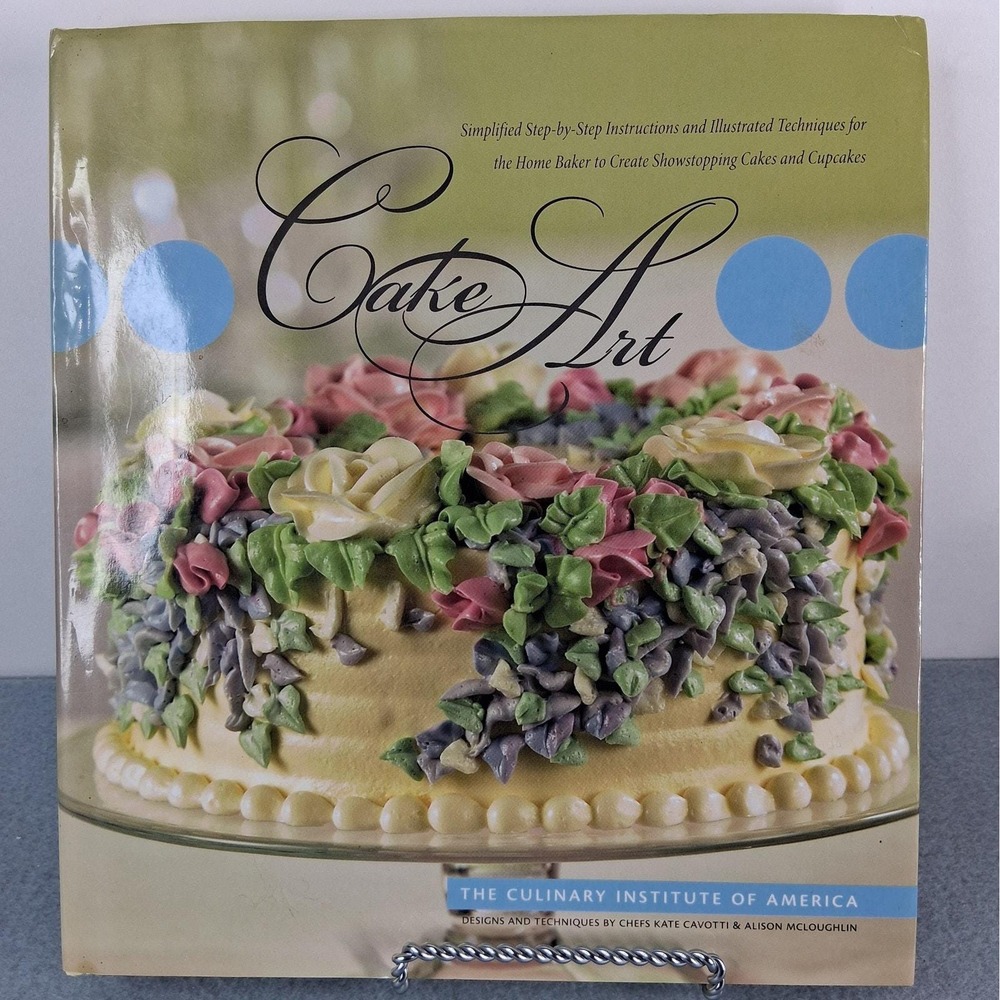 Cake Art The Culinary Institute of America Hardcover Book 2008